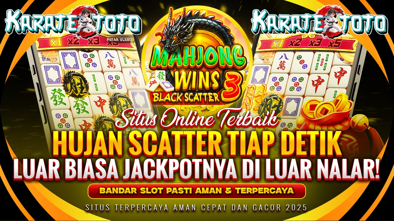 Gelombang Keberuntungan di KARATETOTO: Mahjong Wins 3 Naga Hitam Bikin Banyak Pemain Tersenyum
